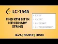 Find Kth Bit in Nth Binary String Leetcode 1545 Java Hindi Daily Leetcode