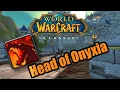 Tuning in the Head of Onyxia Rallying Cry of the Dragonslayer