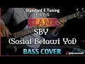 Lagu Bass COVER || SLANK - SBY (Sosial Betawi Yoi)