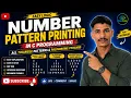 L 08 Master Number Pattern Printing in C Step-by-Step for Beginners