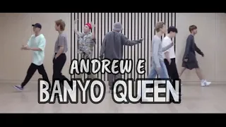 Banyo Queen (BTS Dance Parody) - Andrew E