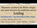 Download Lagu Lezing: Waarom verdient de Wintie-religie een plek in de politieke Arena? 19/8/2025 Amsterdam