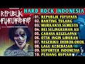 Lagu LAGU ROCK VIRAL - REPUBLIK FUFUFAFA - FULL ALBUM 