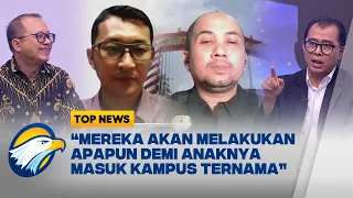 REKTOR PERAS MABA JALUR MANDIRI, GIMANA PEMBENAHAN PERGURUAN TINGGI? | Top Issue
