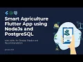 of the App Smart Agriculture Flutter App using NodeJS PostgreSQL Agriculture app