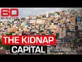 Sao Paulo The kidnapping capital of the world 60 Minutes Australia