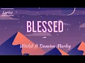 Wizkid - Blessed ft Damian Marley