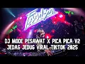 Download Lagu DJ MODE PESAWAT X CANDU X PICA PICA 2 BREAKBEAT VIRAL TIK TOK 2025