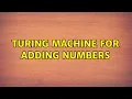 Turing machine for adding numbers