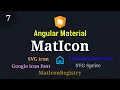 Episode - 7 Icon MatInput MatIconRegistry