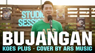 bujangan koes plus cover by ars music
