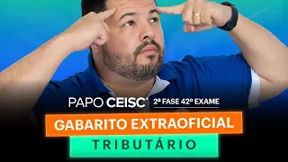 Gabarito Extraoficial TRIBUTÁRIO | 2ª Fase 42º Exame