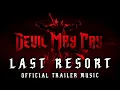 Download Lagu Devil May Cry - Last Resort (Official Trailer Music)