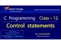 C language - Class 12 Control statements