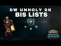 DW Unholy DK BiS Lists Pre-Raid Phase 1