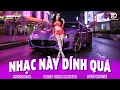 NHẠC NÀY DÍNH QUÁ 🔊 MIXTAPE VIET DEEP 2025 - SET NHẠC TỦ HOUSE LAK \u0026 DEEP HOUSE CHILL 8X9X CỰC CĂNG