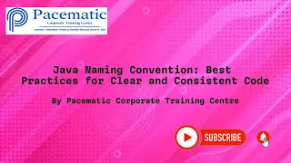Java Naming Convention Best Practices for Clear and Consistent Code