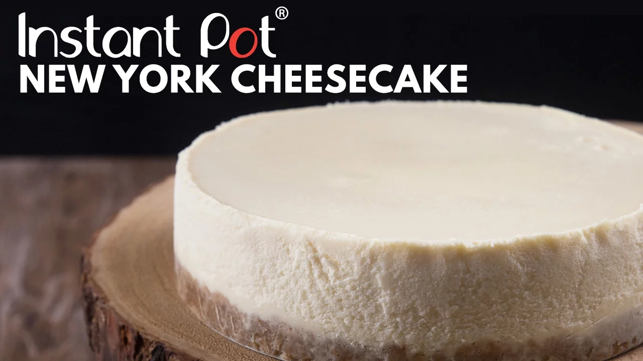 Instant Pot New York Cheesecake #17 Recipe