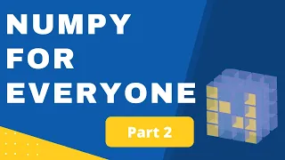 Python NumPy Tutorial Part 2