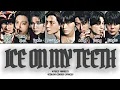 Download Lagu Ateez ‘ICE ON MY TEETH’ (ENG VER.) LYRICS (에이티즈 ‘ICE ON MY TEETH’ (ENG VER.) 가사)[COLOR CODED LYRICS]