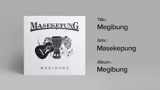 Download Masekepung - Megibung - Album Baru MP3