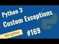 169 Make Custom exception User-defined exception Hindi explanation Python 3 Hindi Tutorials 2022