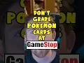 Don t Grade Pokemon Cards At GameStop