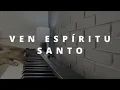 PIANO PARA ORAR-INSTRUMENTAL WORSHIP-VEN ESPÍRITU SANTO-BARAK-UNA HORA-SIN ANUNCIOS INTERMEDIOS
