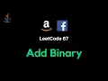 67 Add Binary - JAVA Detailed explanation Live coding