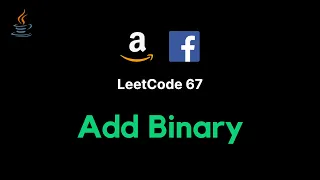 67 Add Binary - JAVA Detailed explanation Live coding