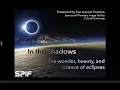 In The Shadows The Wonder Beauty and Science of Eclipses