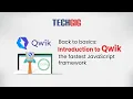 Back to basics Introduction to Qwik the fastest JavaScript framework