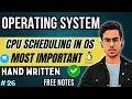CPU Scheduling in Operating Systems Full Concepts Handwritten Notes Code Hacker
