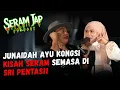 Lagu EPS15 - SERAM JAP | Junaidah Ayu kongsi kisah seram semasa di Sri Pentas