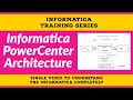 Informatica PowerCenter Architecture Informatica Interview Questions and answers for experienced