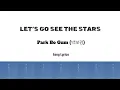 Download Lagu Park Bo Gum (박보검)– Let’s Go See the Stars (별 보러 가자) (Easy Lyrics)