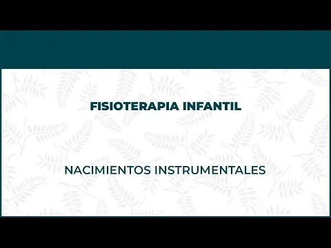 Nacimientos Instrumentales. Fisioterapia Infantil - FisioClinics Madrid