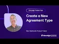 Docusign Trainer Tips Create a New Agreement Type