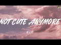 Lagu NOT CUTE ANYMORE - ILLIT (Lyrics) Madison Beer, Kehlani, Sabrina Carpenter