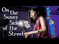 Download Lagu On the Sunny Side of the Street