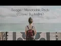 Download Lagu Beage - Mendadak Rindu (Cover by Andre)