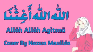 Allah Allah Aghisna Ya Rasulallah | Lirik (Arab\u0026Latin) Dan Terjemahannya | Cover Najwa Maulida