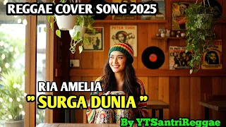 surga dunia ria amelia cover reggae version by ytsantrireggae