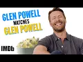GLEN POWELL watches Glen Powell Hit Man Interview IMDb