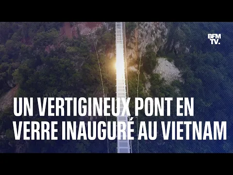 Watch Un vertigineux pont en verre de 632 mètres de long inauguré au Vietnam on YouTube.