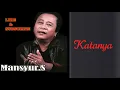 Download Lagu K A T A N Y A ~MANSYUR  S