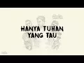 Download Lagu Heziko - Hanya Tuhan yang Tau (Official Lyric Video)