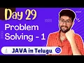 Day 29 Problem Solving with Java in Telugu Java Course in Telugu Vamsi Bhavani