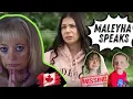 Maleyha Breaks Silence