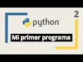 Python Course 2 First Program